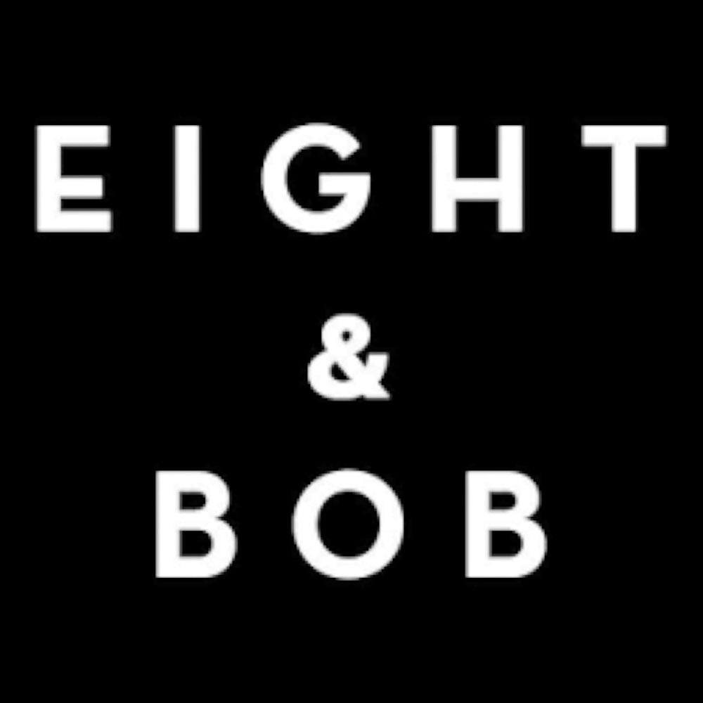 Eight & Bob